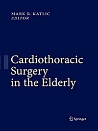 Cardiothoracic Surgery in the Elderly (Paperback)