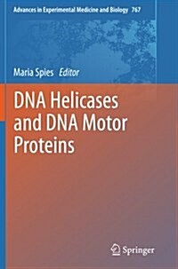 DNA Helicases and DNA Motor Proteins (Paperback)