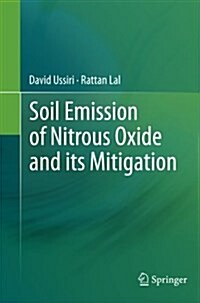 Soil Emission of Nitrous Oxide and Its Mitigation (Paperback)