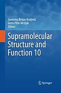 Supramolecular Structure and Function 10 (Paperback, 2011)