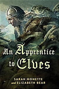 An Apprentice to Elves (Hardcover)