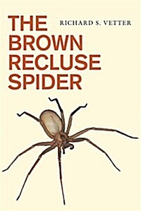 The Brown Recluse Spider (Paperback)