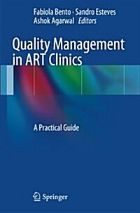 Quality Management in Art Clinics: A Practical Guide (Paperback, 2013)