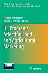 Us Programs Affecting Food and Agricultural Marketing (Paperback)