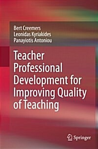 Teacher Professional Development for Improving Quality of Teaching (Paperback)