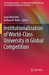 Institutionalization of World-class University in Global Competition (Paperback)