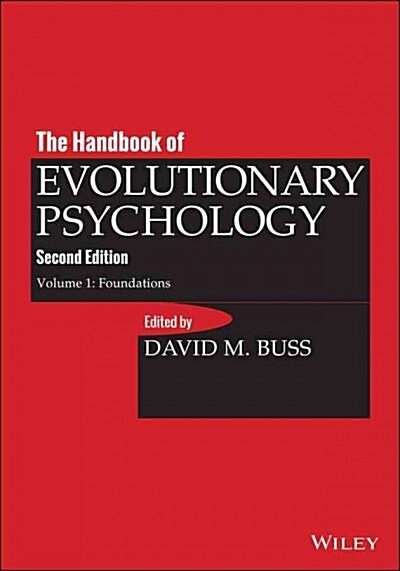 The Handbook of Evolutionary Psychology, Volume 1: Foundation (Hardcover, 2, Volume 1)