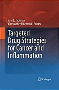 Targeted Drug Strategies for Cancer and Inflammation (Paperback)