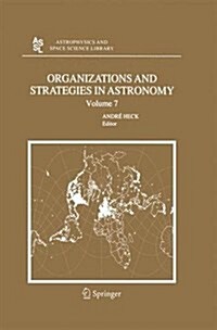Organizations and Strategies in Astronomy 7 (Paperback, 2006)