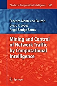 Mining and Control of Network Traffic by Computational Intelligence (Paperback)