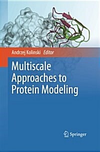 Multiscale Approaches to Protein Modeling (Paperback)
