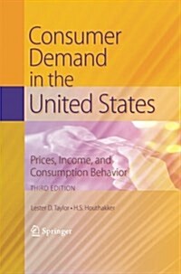 Consumer Demand in the United States: Prices, Income, and Consumption Behavior (Paperback, 3, 2010)