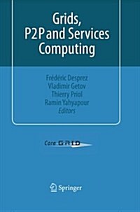 Grids, P2p and Services Computing (Paperback)