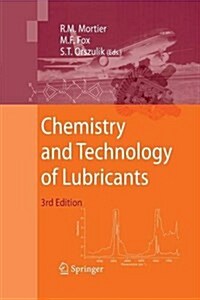 Chemistry and Technology of Lubricants (Paperback, 3, 2010)