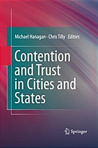 Contention and Trust in Cities and States (Paperback)