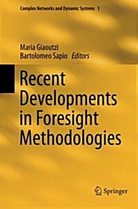 Recent Developments in Foresight Methodologies (Paperback)