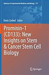 Prominin-1 (Cd133): New Insights on Stem & Cancer Stem Cell Biology (Paperback, 2013)