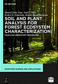 Soil and Plant Analysis for Forest Ecosystem Characterization (Hardcover)