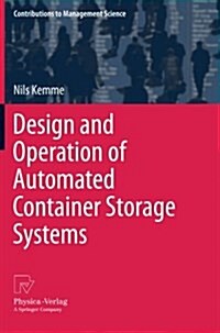 Design and Operation of Automated Container Storage Systems (Paperback)