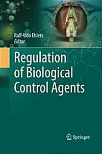 Regulation of Biological Control Agents (Paperback)