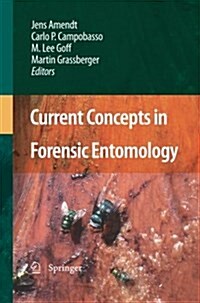 Current Concepts in Forensic Entomology (Paperback)