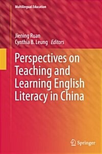 Perspectives on Teaching and Learning English Literacy in China (Paperback)