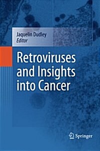 Retroviruses and Insights into Cancer (Paperback)