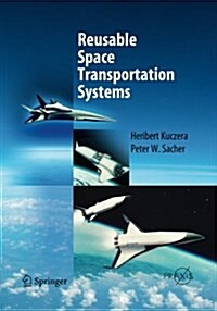 Reusable Space Transportation Systems (Paperback)