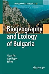 Biogeography and Ecology of Bulgaria (Paperback)