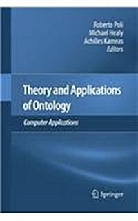 Theory and Applications of Ontology: Computer Applications (Paperback, 2010)