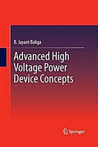 Advanced High Voltage Power Device Concepts (Paperback)