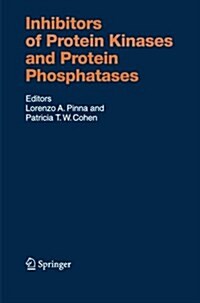 Inhibitors of Protein Kinases and Protein Phosphates (Paperback)