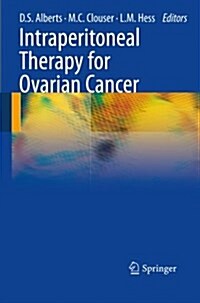 Intraperitoneal Therapy for Ovarian Cancer (Paperback)