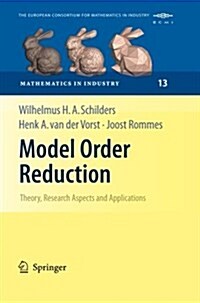 Model Order Reduction: Theory, Research Aspects and Applications (Paperback, 2008)