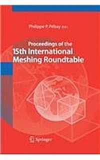 Proceedings of the 15th International Meshing Roundtable (Paperback)