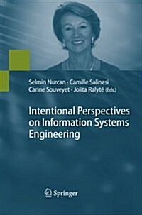 Intentional Perspectives on Information Systems Engineering (Paperback)