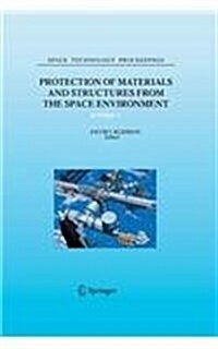 Protection of Materials and Structures from the Space Environment: Icpmse-7 (Paperback, 2006)
