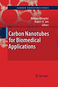 Carbon Nanotubes for Biomedical Applications (Paperback)