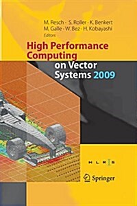High Performance Computing on Vector Systems 2009 (Paperback)
