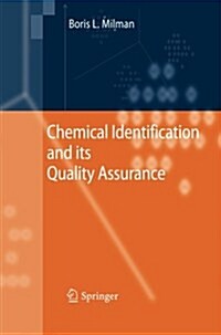 Chemical Identification and Its Quality Assurance (Paperback)