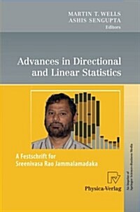 Advances in Directional and Linear Statistics: A Festschrift for Sreenivasa Rao Jammalamadaka (Paperback, 2011)