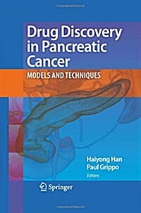 Drug Discovery in Pancreatic Cancer: Models and Techniques (Paperback, 2010)