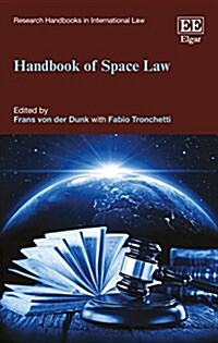Handbook of Space Law (Hardcover)