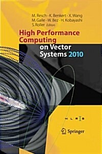 High Performance Computing on Vector Systems 2010 (Paperback)