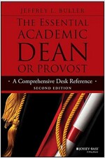 The Essential Academic Dean or Provost: A Comprehensive Desk Reference (Paperback, 2, Revised)