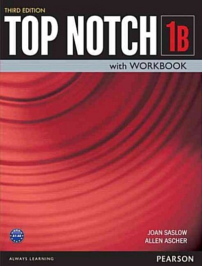 Top Notch 1 3/E Bk/Wkbk Split B 381928 (Paperback, 3, Revised)