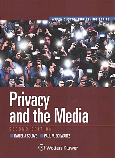 Privacy & the Media 2e (Paperback)