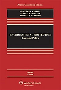 Environmental Protection: Law and Policy (Hardcover)
