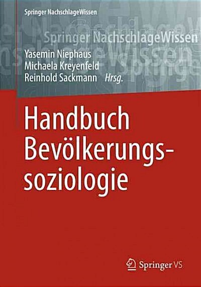 Handbuch Bev?kerungssoziologie (Hardcover, 1. Aufl. 2016)