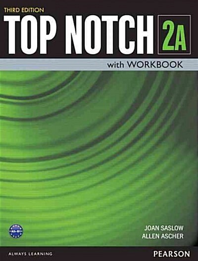 Top Notch 2 : Student Book with Workbook A (Paperback, 3rd Edition)